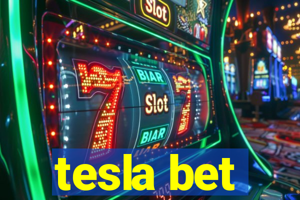 tesla bet