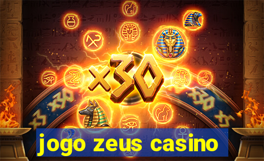 jogo zeus casino