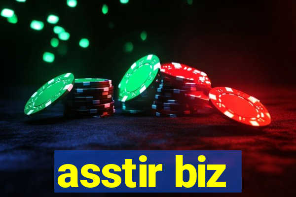 asstir biz