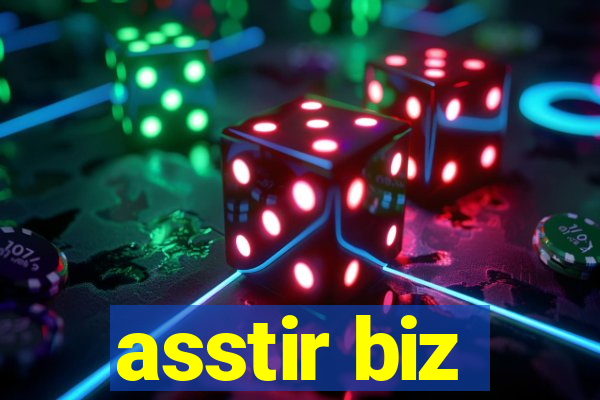 asstir biz