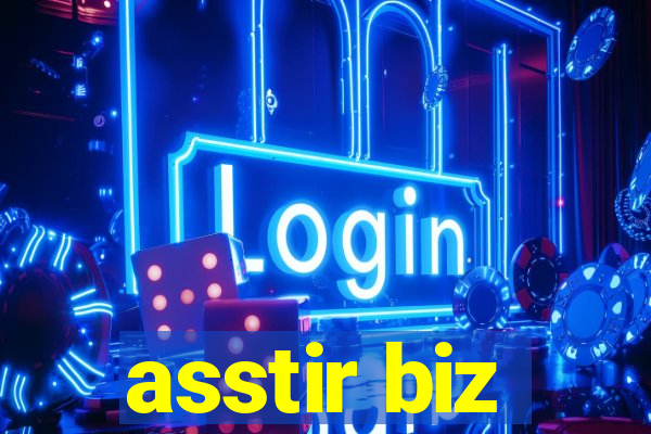 asstir biz