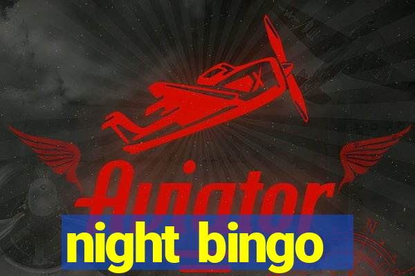 night bingo