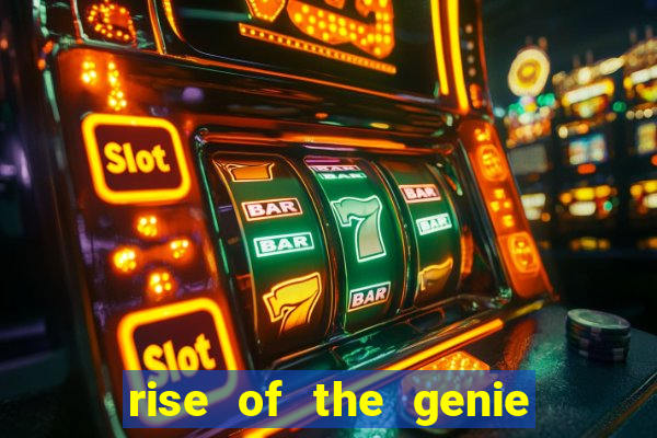 rise of the genie slot free