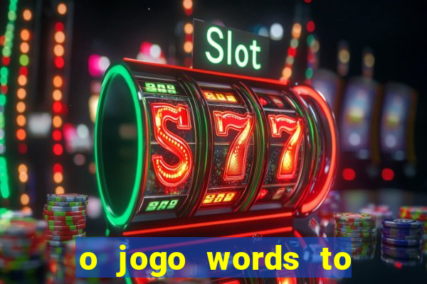 o jogo words to win paga mesmo