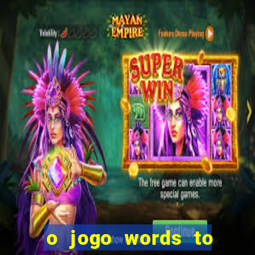 o jogo words to win paga mesmo