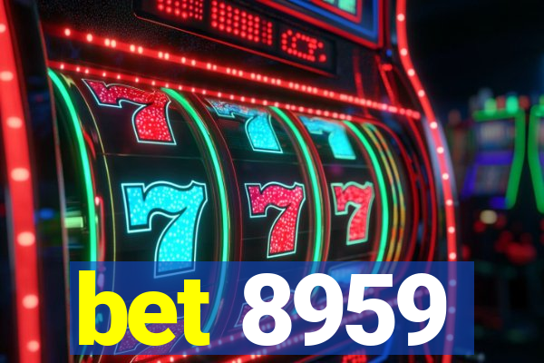 bet 8959