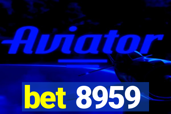 bet 8959