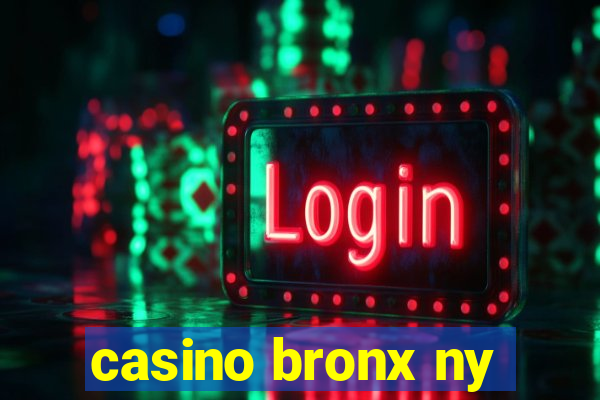 casino bronx ny