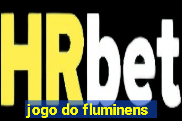 jogo do fluminens