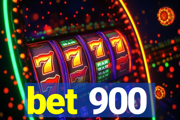 bet 900