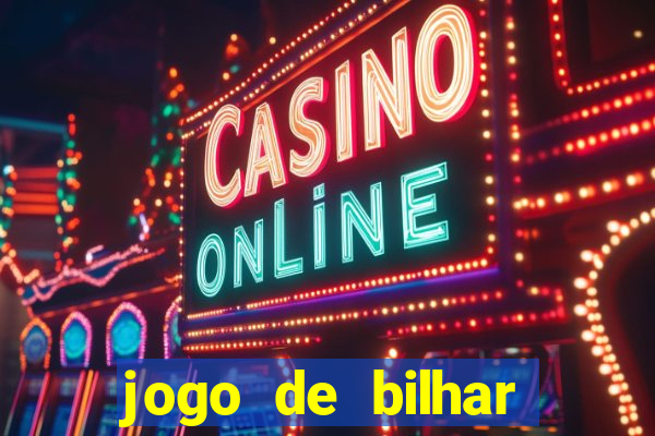 jogo de bilhar valendo dinheiro online