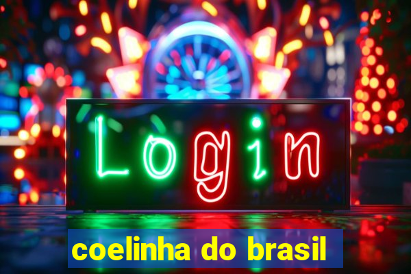 coelinha do brasil