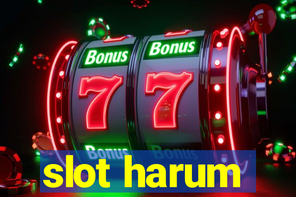 slot harum