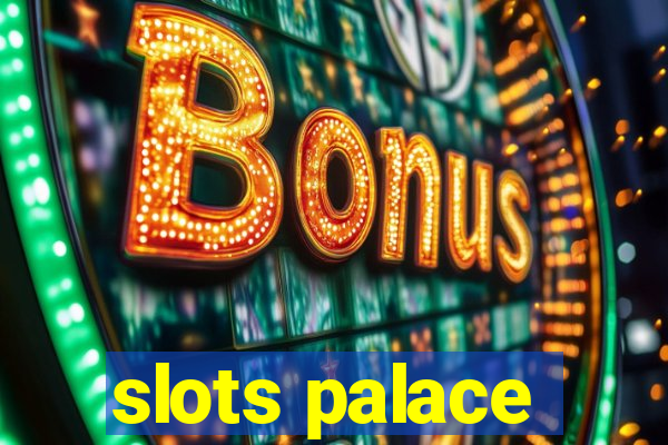 slots palace