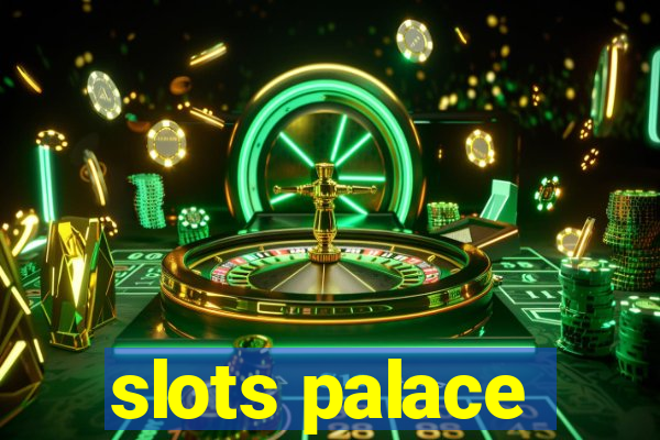 slots palace