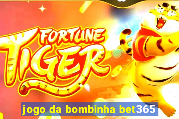 jogo da bombinha bet365