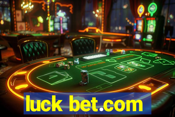 luck bet.com