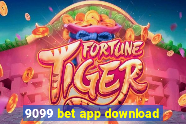 9099 bet app download