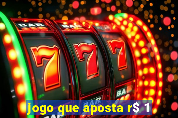 jogo que aposta r$ 1