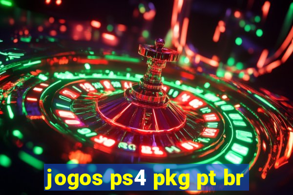 jogos ps4 pkg pt br