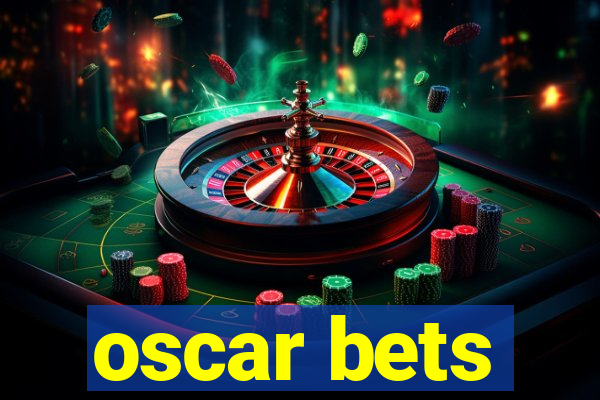 oscar bets