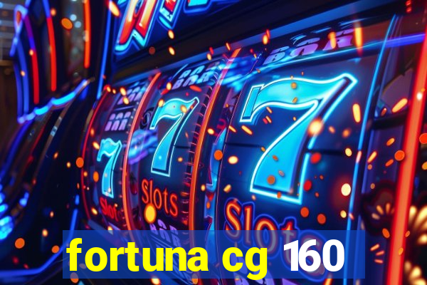 fortuna cg 160