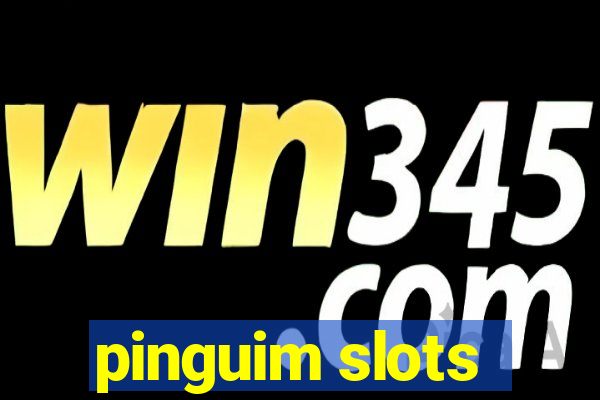 pinguim slots