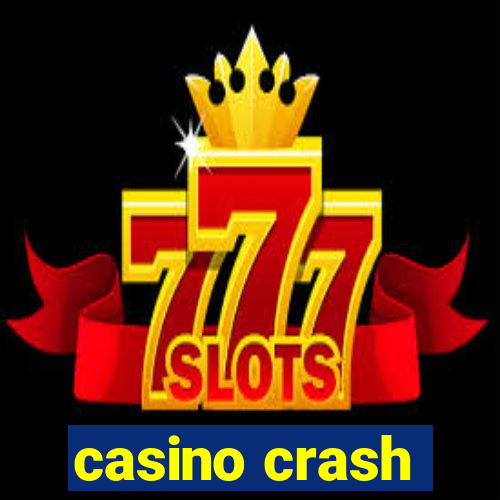 casino crash