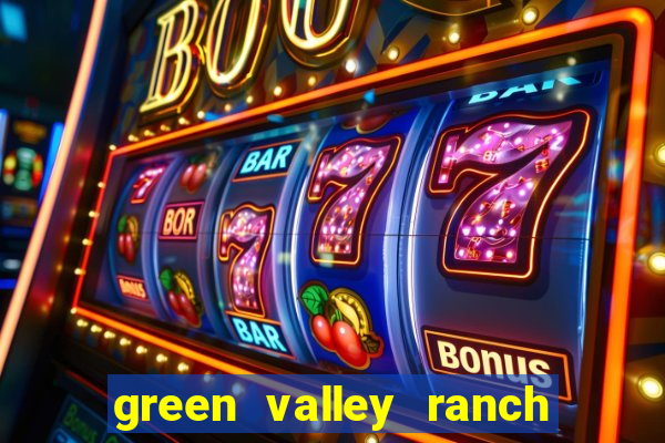 green valley ranch casino henderson