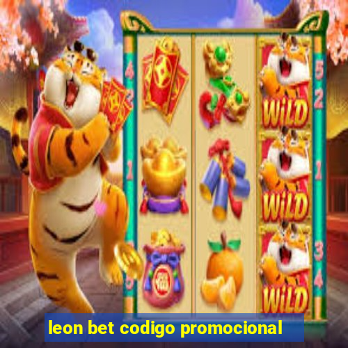 leon bet codigo promocional