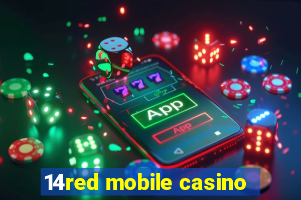 14red mobile casino