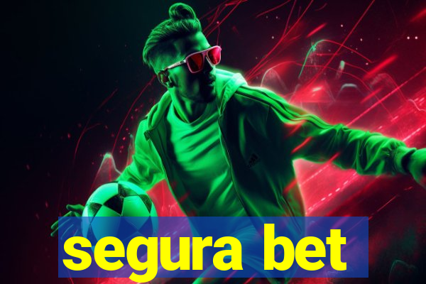 segura bet