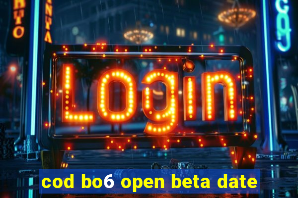 cod bo6 open beta date