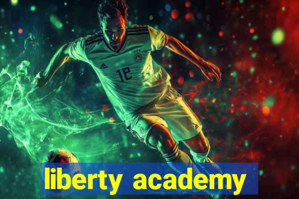 liberty academy