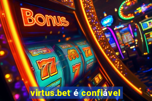 virtus.bet é confiável