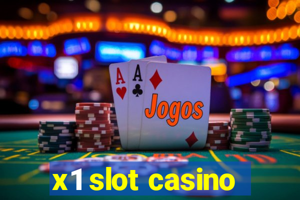 x1 slot casino