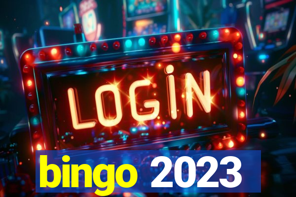 bingo 2023