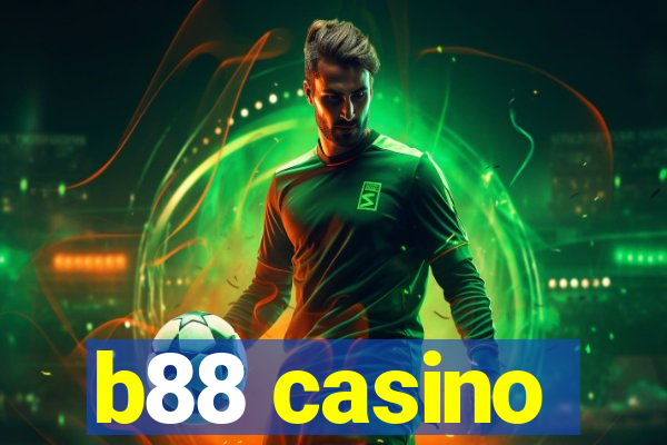 b88 casino