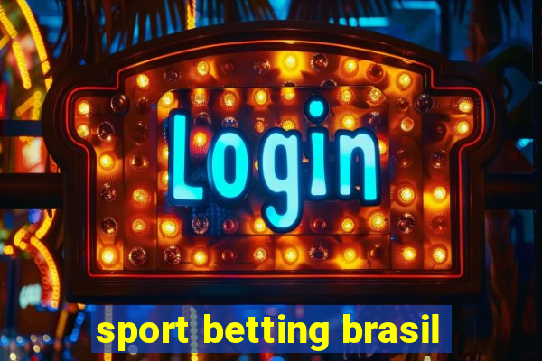 sport betting brasil