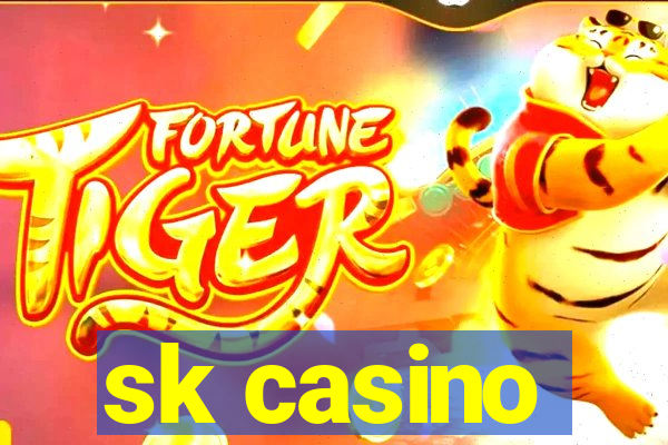 sk casino