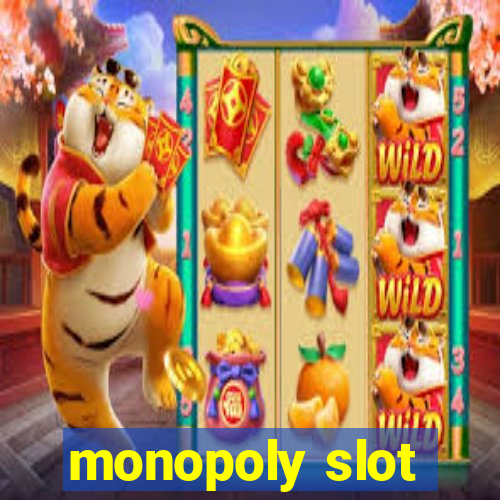 monopoly slot