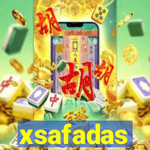 xsafadas