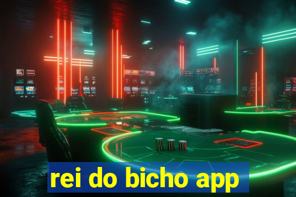 rei do bicho app