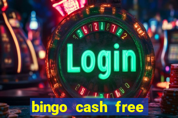 bingo cash free money code