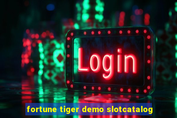 fortune tiger demo slotcatalog