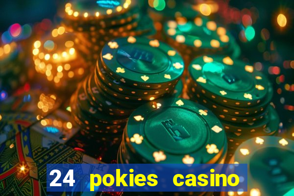 24 pokies casino sister sites