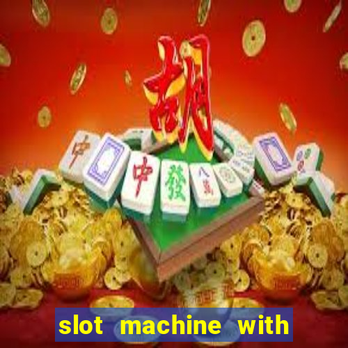 slot machine with real money