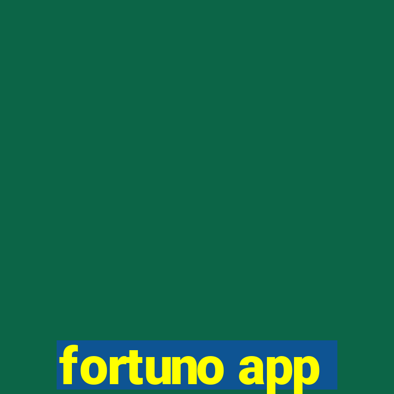 fortuno app