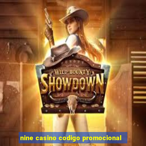 nine casino codigo promocional