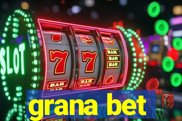 grana bet